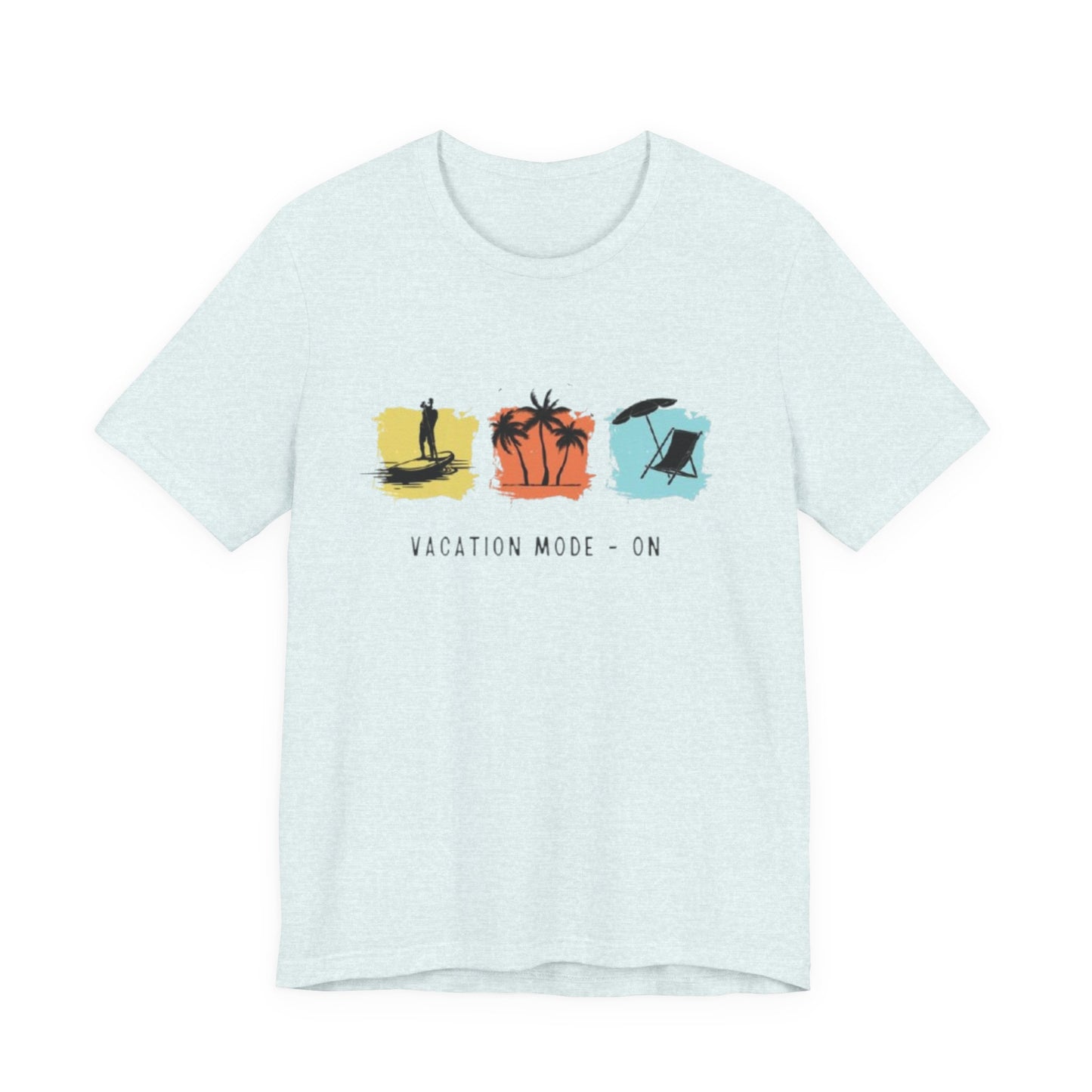 Vacation Mode On T-Shirt — Beach Palm Trees Summer Tee
