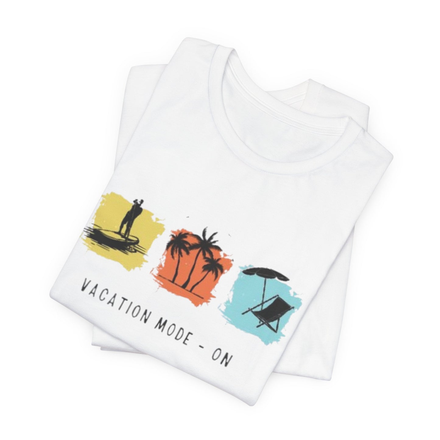 Vacation Mode On T-Shirt — Beach Palm Trees Summer Tee