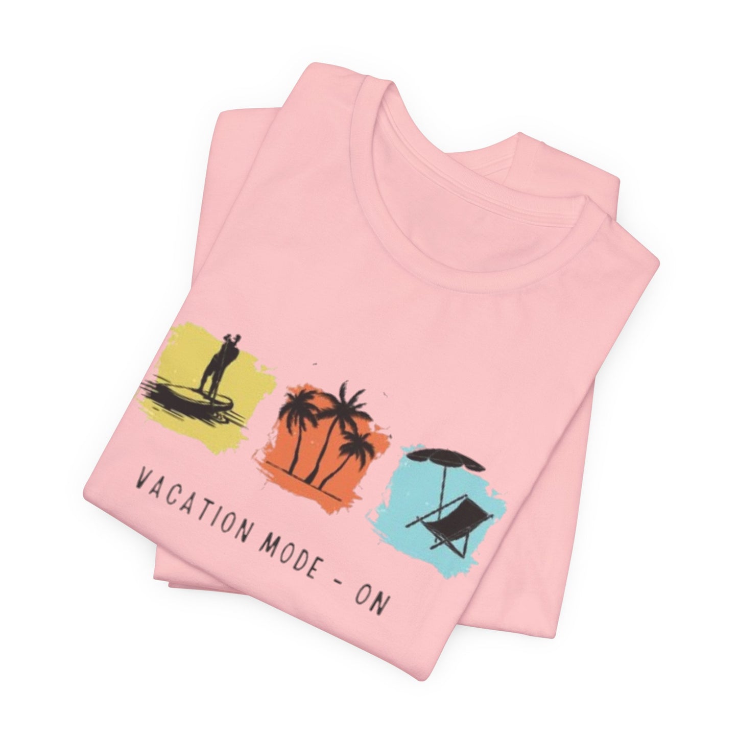 Vacation Mode On T-Shirt — Beach Palm Trees Summer Tee