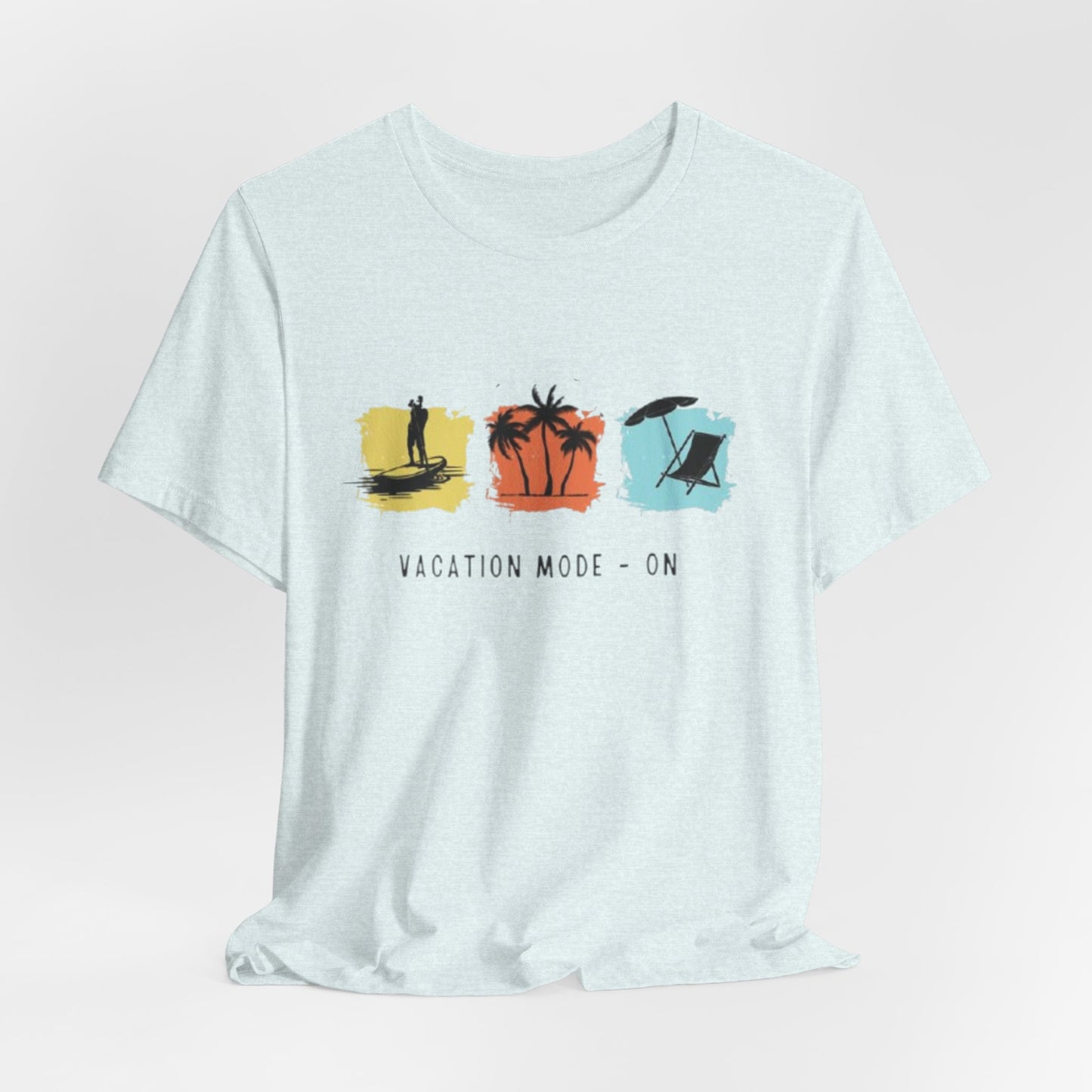Vacation Mode On T-Shirt — Beach Palm Trees Summer Tee